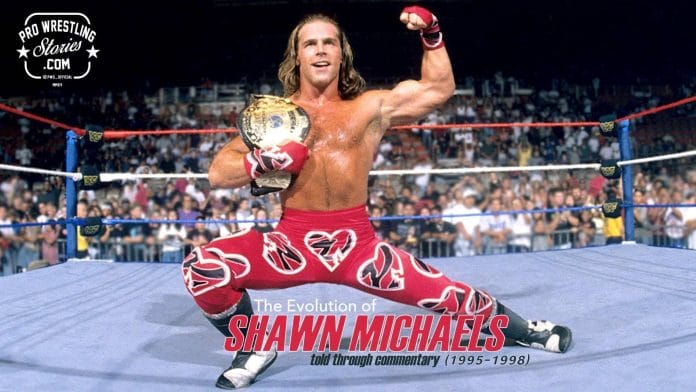 The Evolution of SHAWN MICHAELS Told through Commentary (1995-1998) graphic showing him in the ring with a title belt on his shoulder wearing heart printed wrestling tights