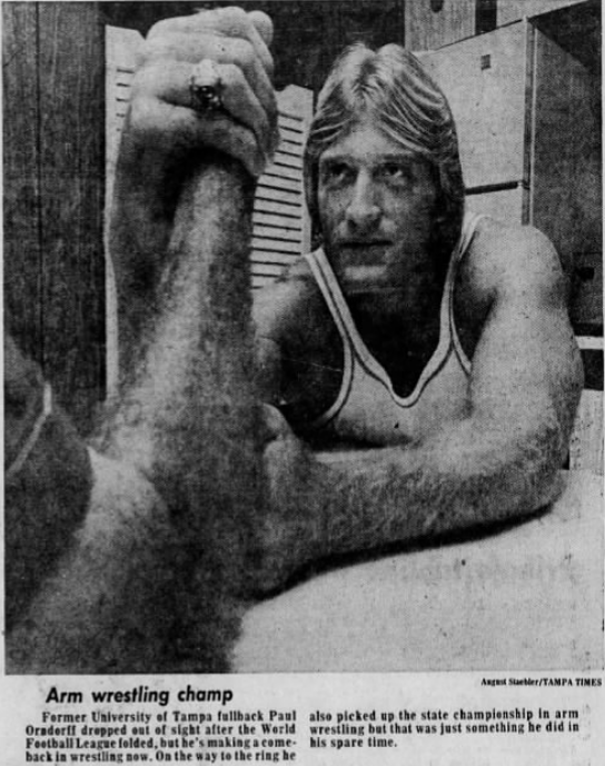 Paul Orndorff turned to arm wrestling after his attempts to go pro in football didn't work out. It turns out he was actually quite good at this, too!