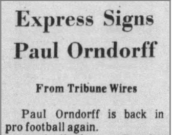 After almost two years away from the football, Paul Orndorff signed to Jacksonville Express of the upstart World Football League