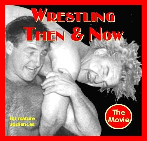 Legends live on in the film Wrestling Then & Now.