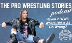 Raven in WWE – Where Did It All Go Wrong? | The Pro Wrestling Stories Podcast