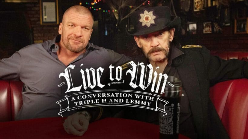Live to Win: A Conversation With Triple H and Lemmy.