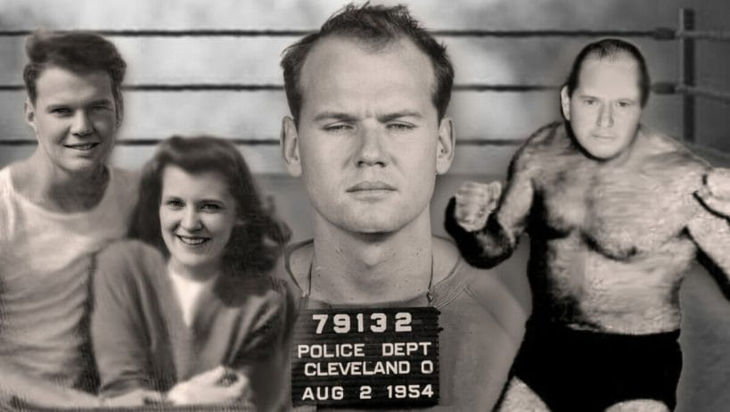 From left to right: Sam Sheppard and his wife Marilyn Reese, Sheppard's mug shot in 1954, and while wrestling as "Killer" Sam Sheppard a few months before his death.